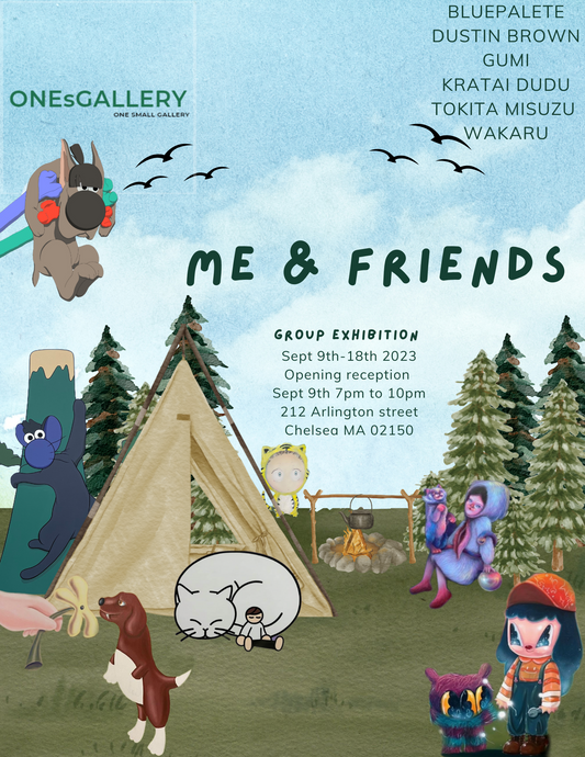 "ME & FRIENDS" Group Exhibition