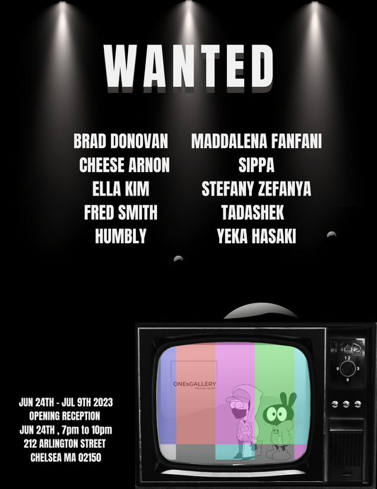 "WANTED" Group Exhibition